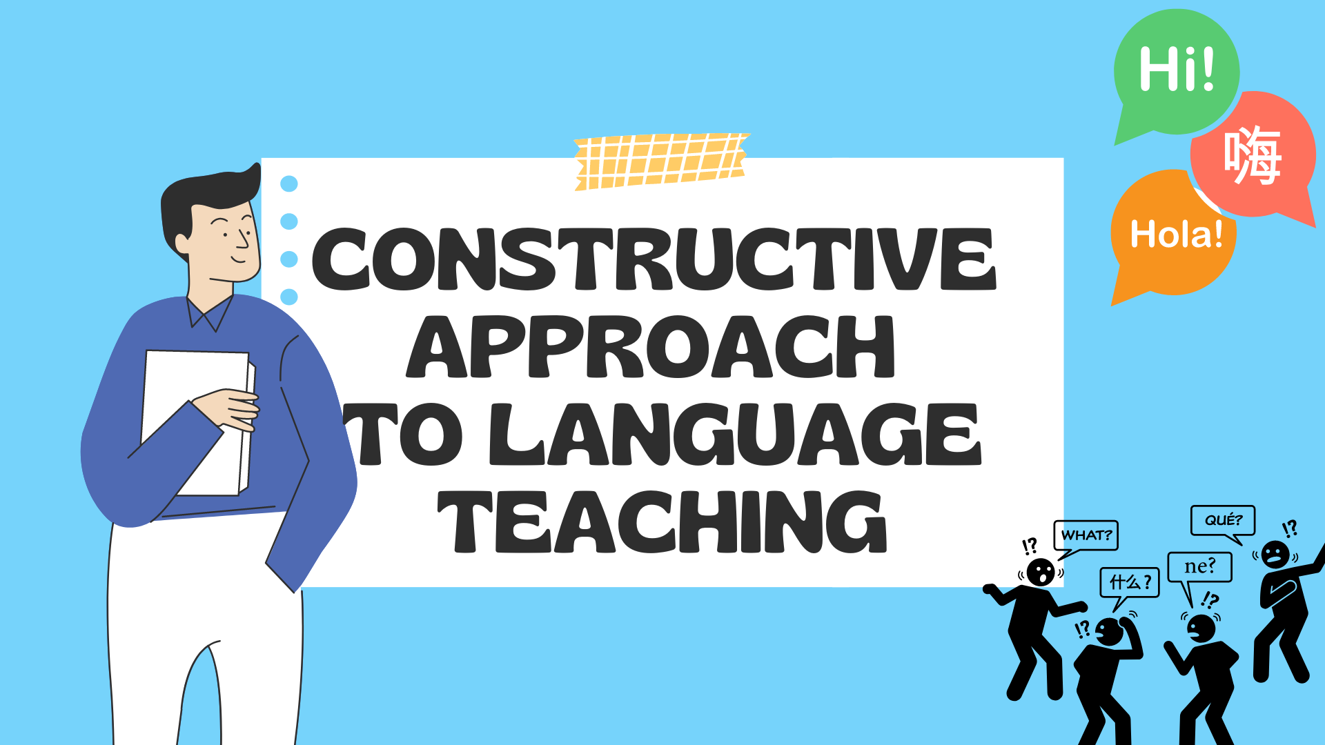 Constructive Approach To Language Teaching - Prep With Harshita