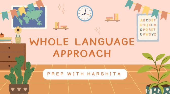 Whole Language approach to Language Teaching