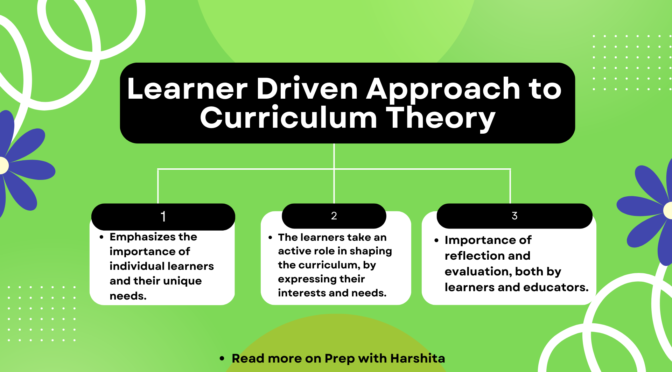 Learner Driven Approach to Curriculum Theory