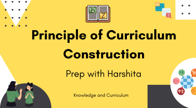 Principles of Curriculum Construction