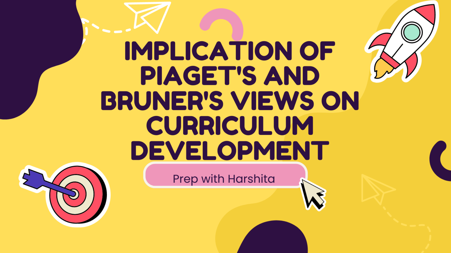 The Implication Of Piaget's And Bruner's Views On Curriculum ...