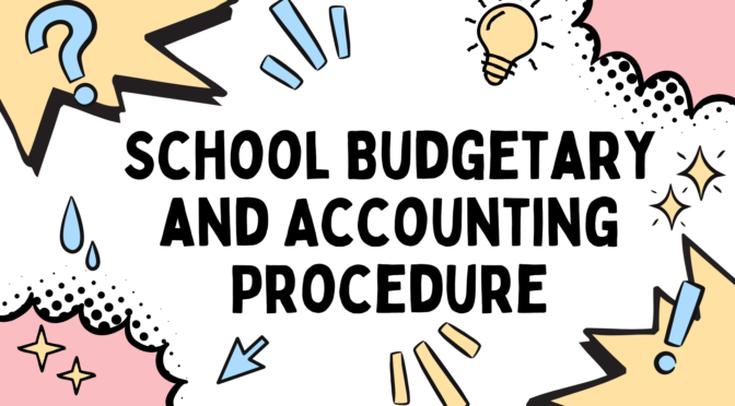 School Budgeting and Accounting Procedure