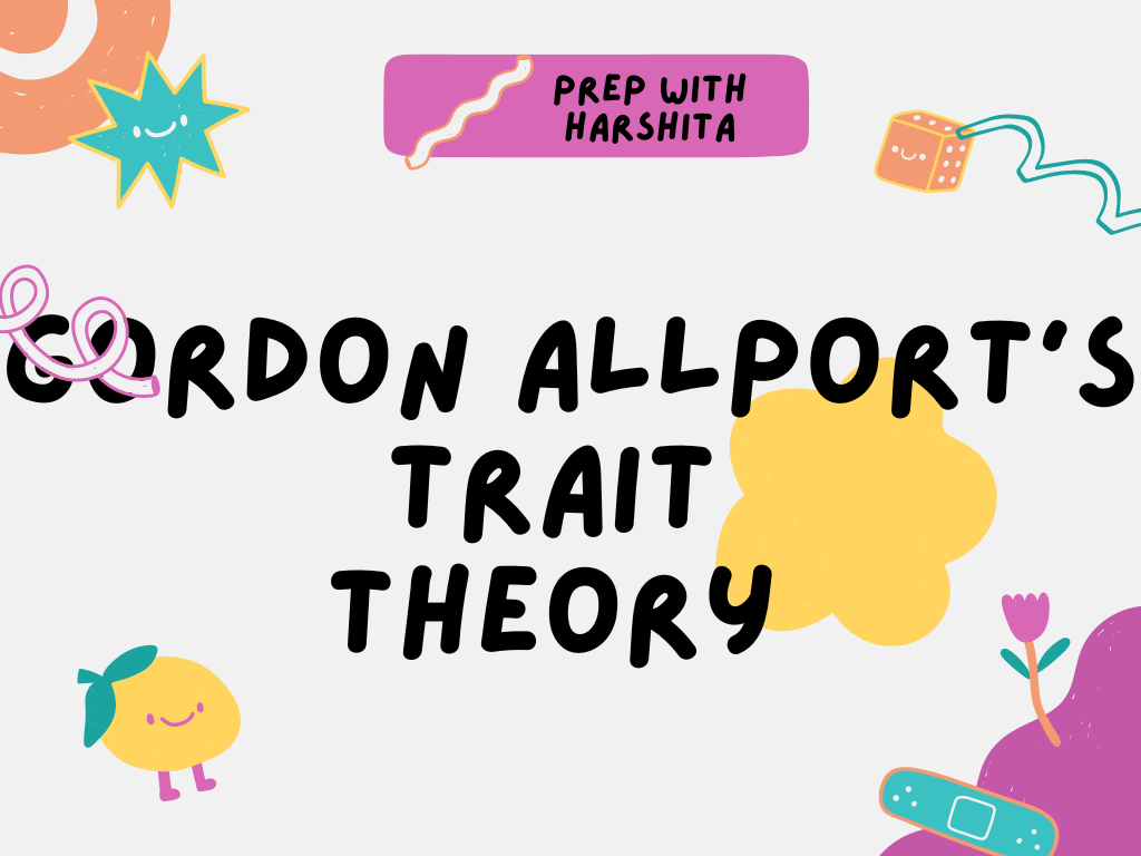 Gordon Allport Trait Theory 