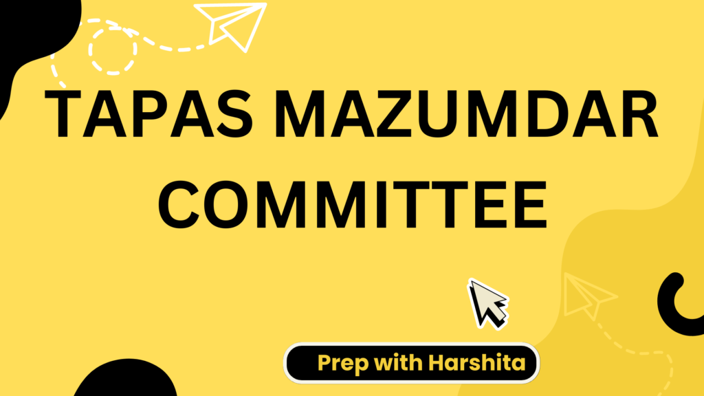 Tapas Mazumdar Committee