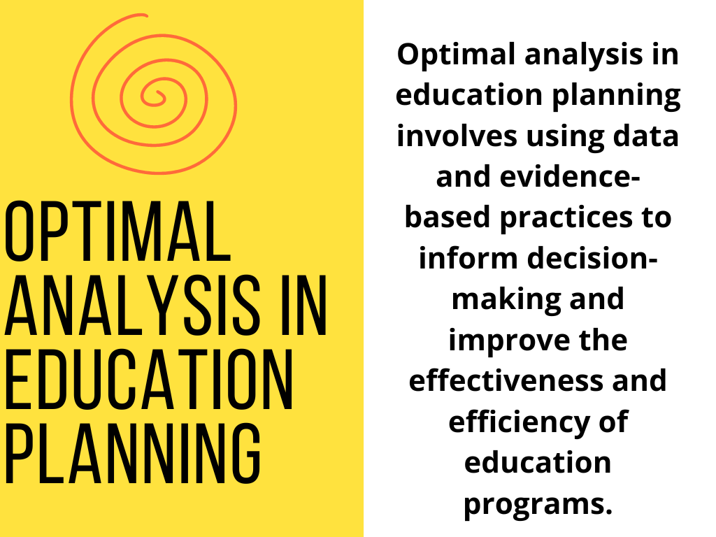 Optimal Analysis in Education Planning 