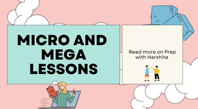 Micro and Mega Lessons