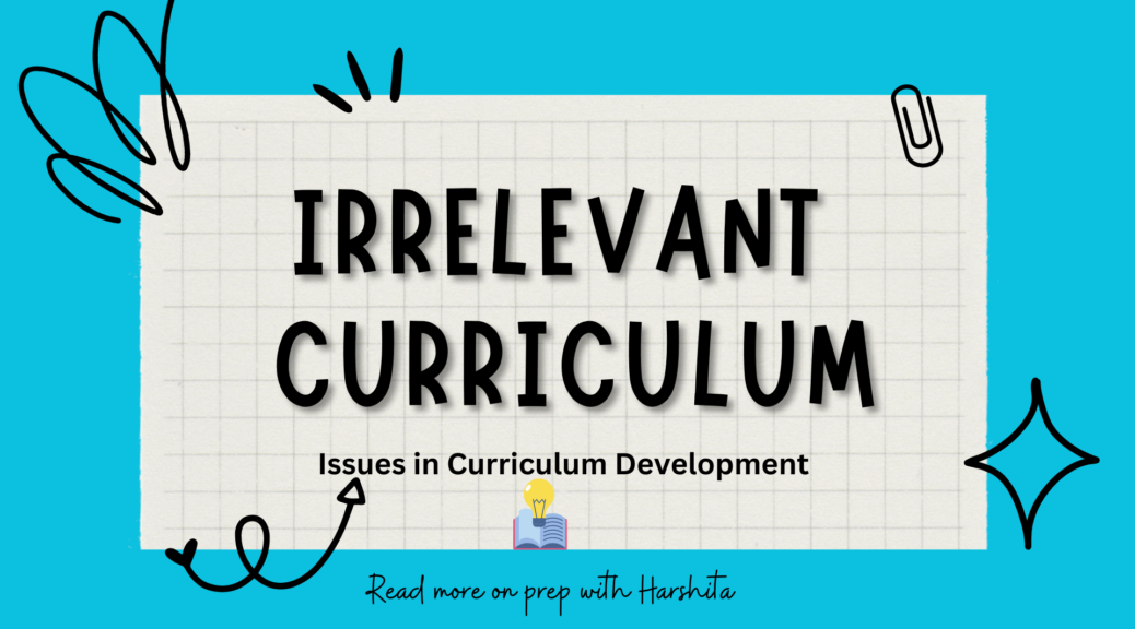 Advance curriculum theory Archives - Prep With Harshita