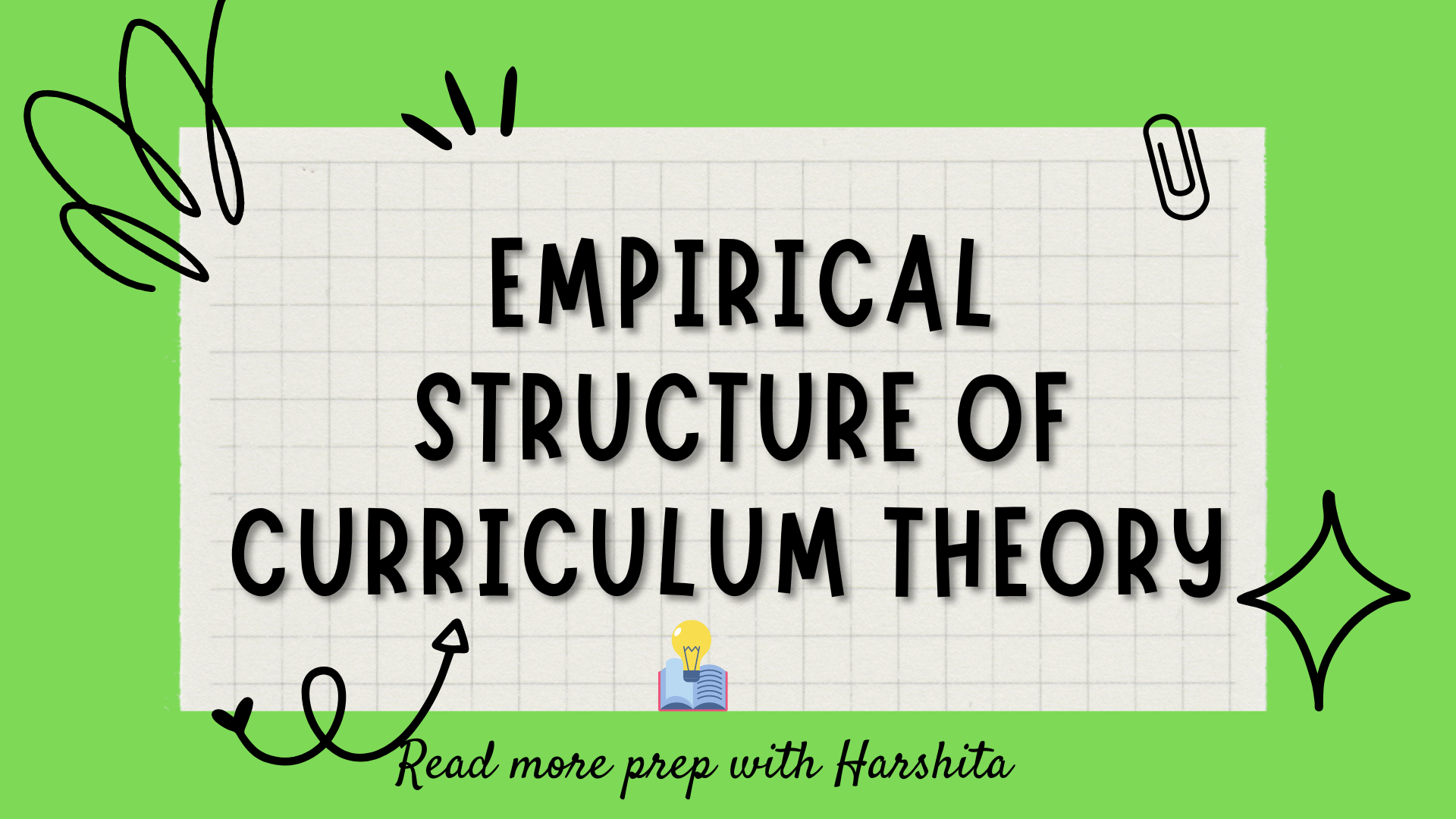 Empirical Structure Of Curriculum Theory Archives - Prep With Harshita