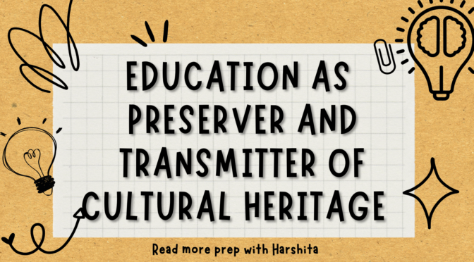 Education as Preserver and Transmitter of Cultural Heritage