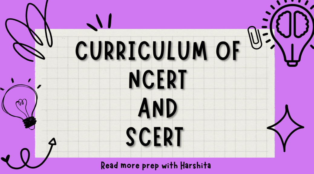 curriculum-of-ncert-and-scert-prep-with-harshita