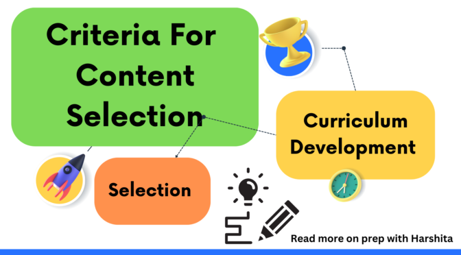 Criteria for Content Selection