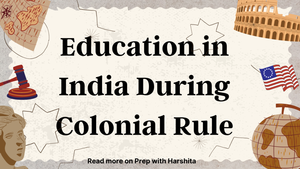 Education in India During Colonial rule 