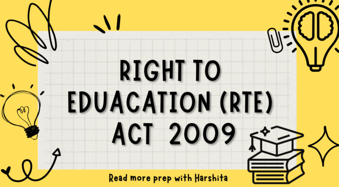 Right to Education(RTE) Act 2009