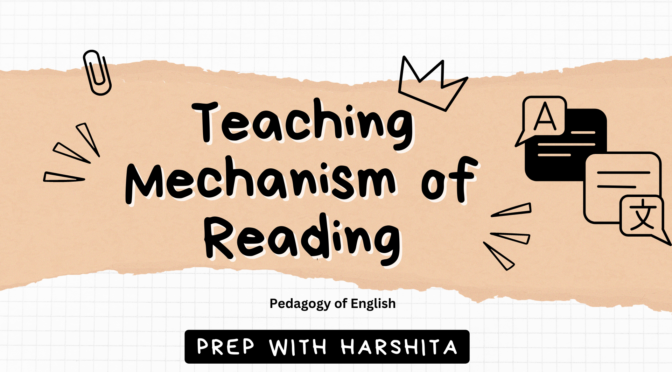 Teaching Mechanism of Reading