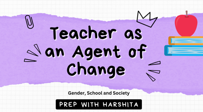 Teacher as an Agent of Change