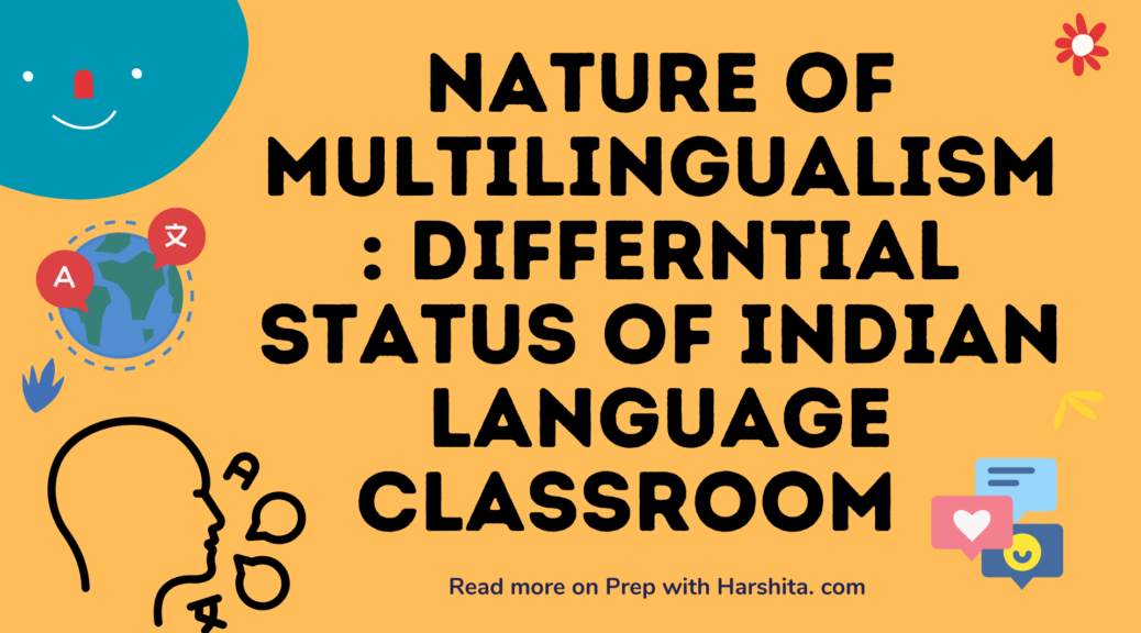 Nature Of Multilingualism : Differential Status Of Indian Language ...