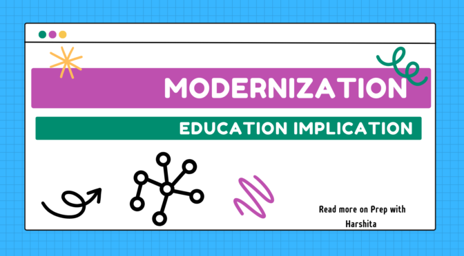 Modernization and Educational Implications