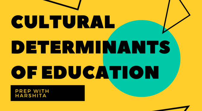Cultural Determinants of Curriculum