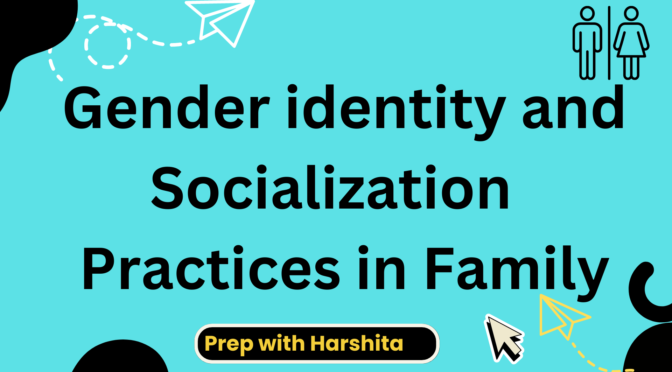 Gender Identities and Socialization Practices