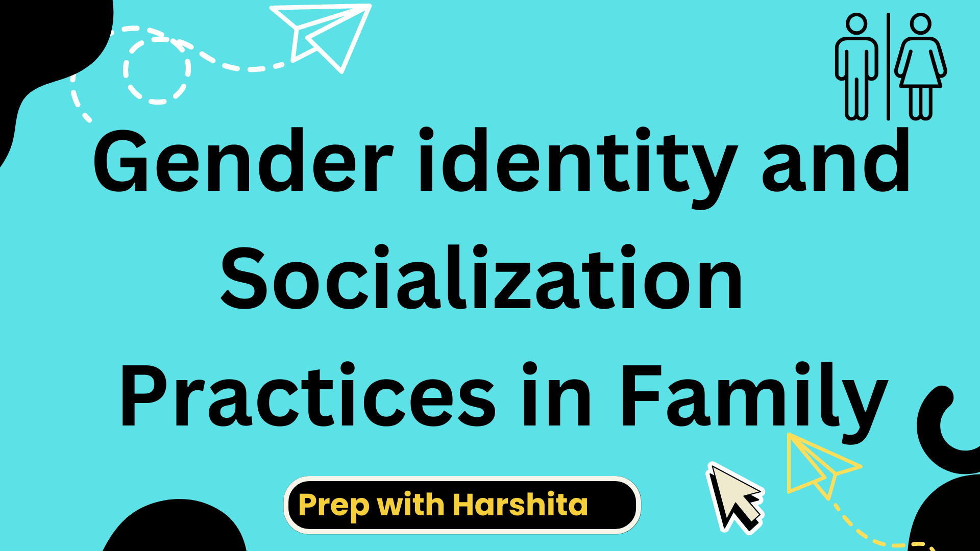 Gender Identities And Socialization Practices - Prep With Harshita