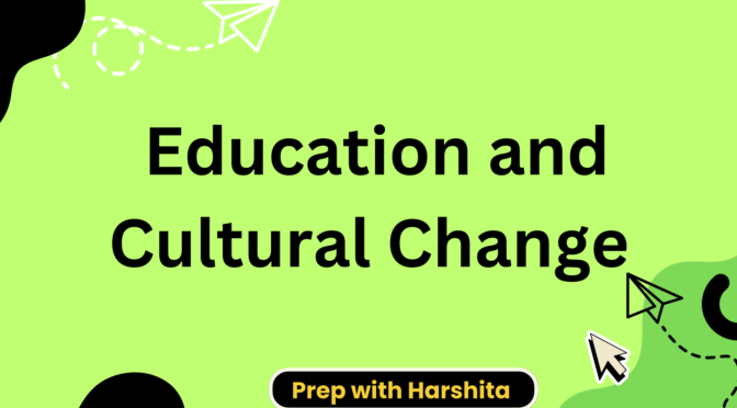 Education and Cultural Change