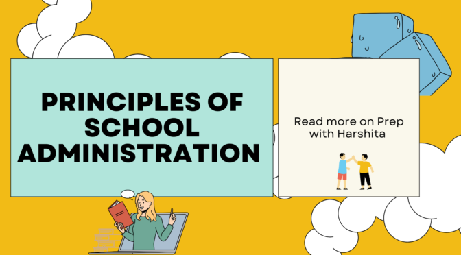 Principles of School Administration