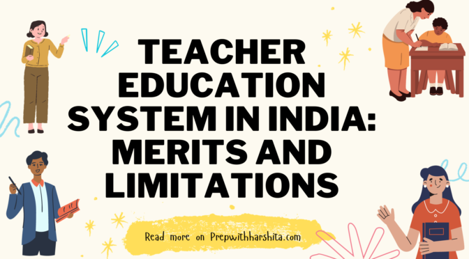Teacher Education System in India
