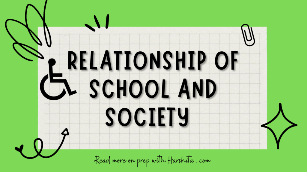 Relationship of School and Society