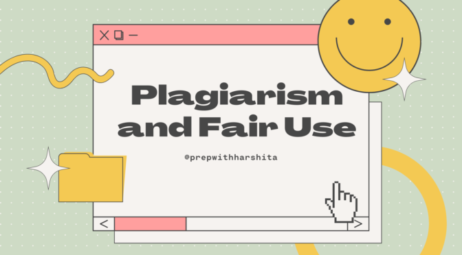 Plagiarism and Fair Use