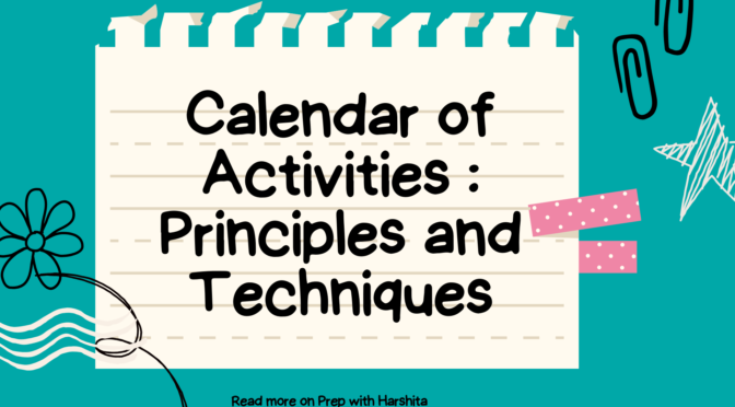 Calendar of Activities :Principles and Techniques