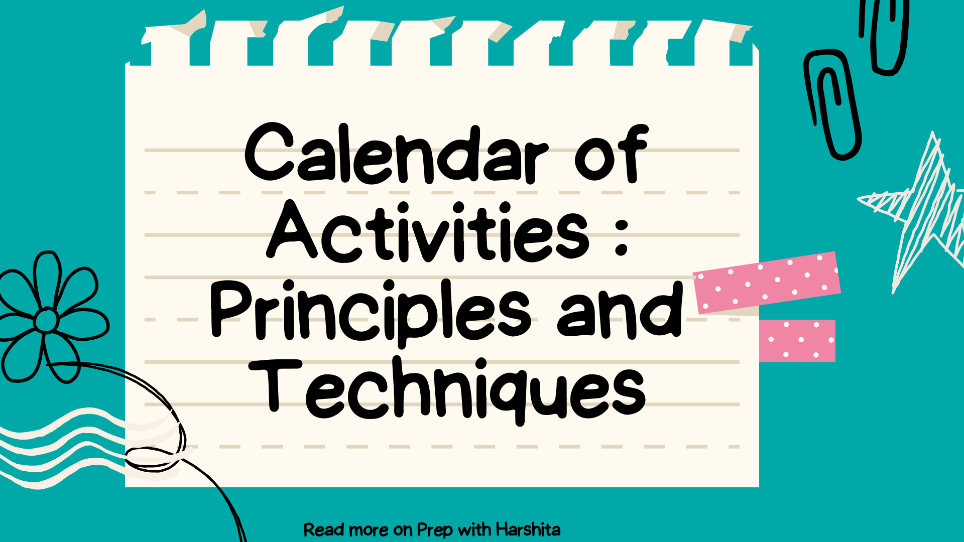 calendar-of-activities-principles-and-techniques-prep-with-harshita