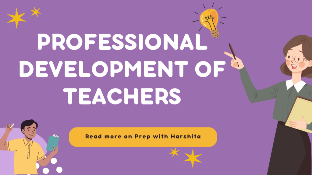 Professional Development of Teachers 