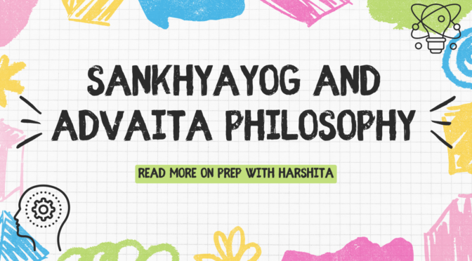 Sankhya Yog and Advaita Philosophy